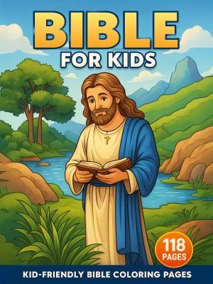 Bible for Kids – Kid Friendly Bible Coloring Pages 118 Pages