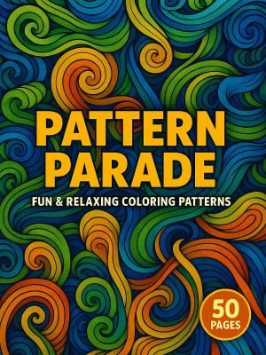 Pattern Parade – Fun Relaxing Coloring Patterns 50 Pages